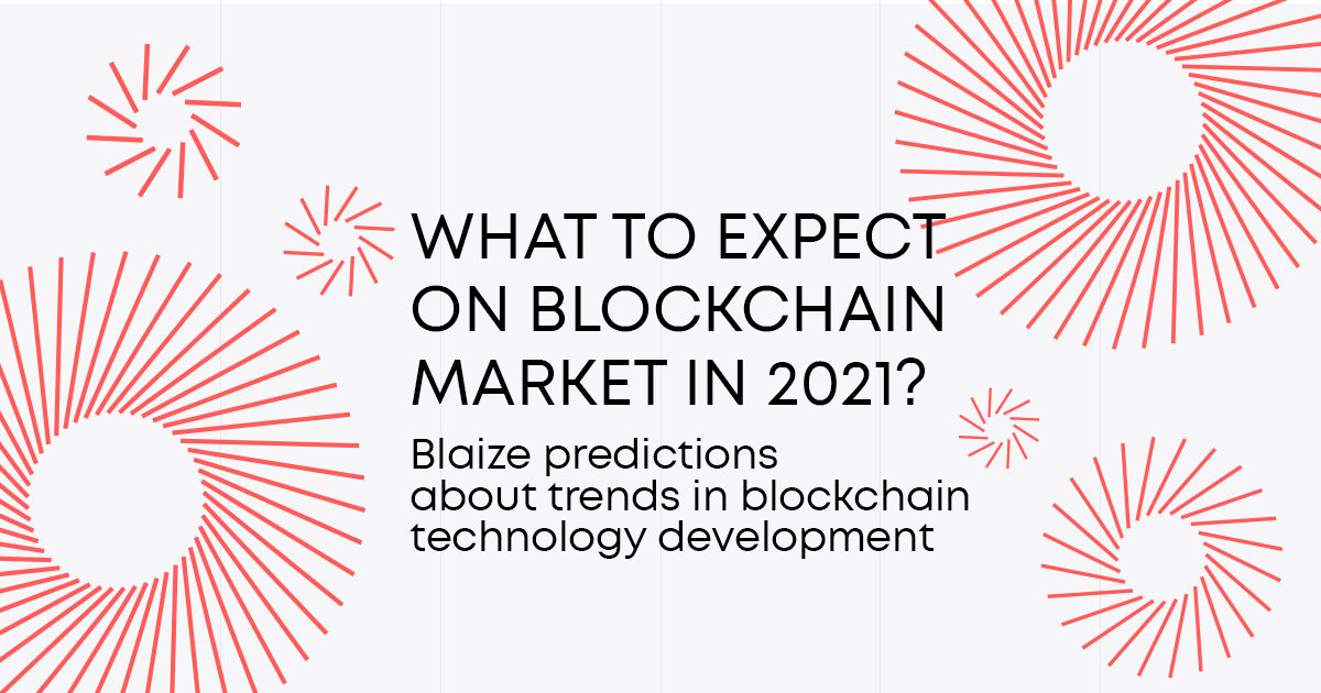 blockchain trends in 2021